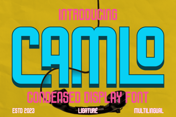 Camlo: A Bold, Modern Display Font That Cuts Through the Feed