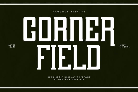Corner Field: A Bold Slab Serif Font for Digital Impact
