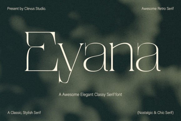 Eyana: A Serif Font That Elevates Digital Branding