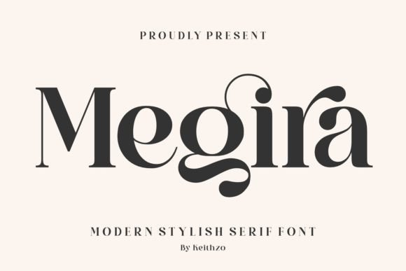Megira: A Serif Display Font That Elevates Campaign Headlines