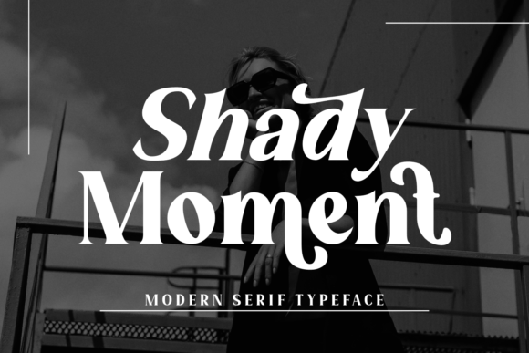 Shady Moment: A Serif Font That Sets the Tone