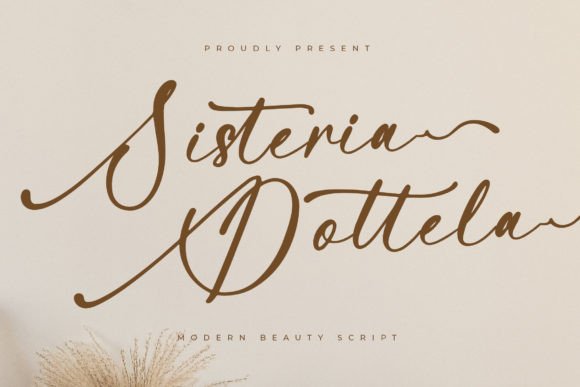 Sisteria Dottela: The Script Font That Makes Your Campaigns Instantly Recognizable