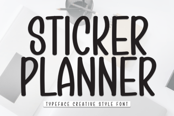 Sticker Planner: A Friendly, Readable Sans Serif Font for Digital Brands