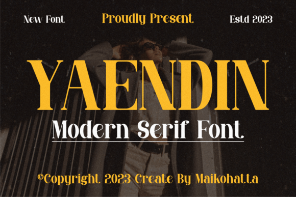 Yaendin: A Serif That Speaks With Quiet Authority